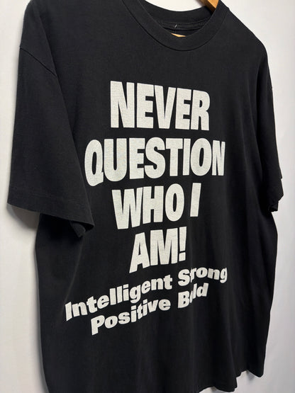 Vintage Never Question Who I Am Violence Racism T-Shirt